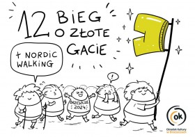 12 Bieg o Zote Gacie (plus Nordic Walking)